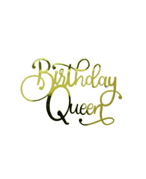 BIRTHDAY QUEEN 3 D TOPPER BIRTHDAY QUEEN 3